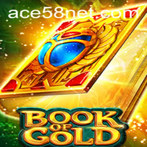 Discovering the Thrills and Mysteries of BookofGold: Unveiling ACE58
