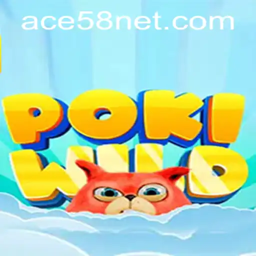 Unleashing the Adventure of PokiWild: Discovering the Thrills of ACE58