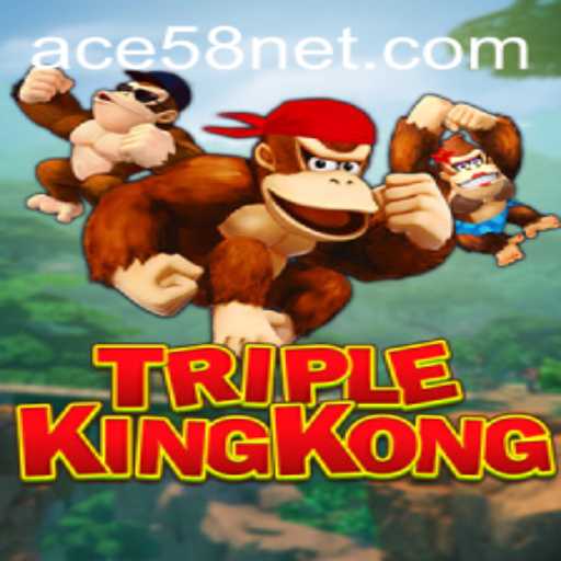 TripleKingKong: A New Era in Gaming with ACE58