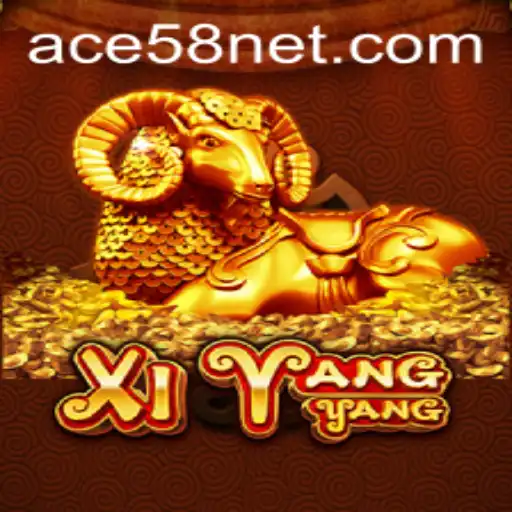 Exploring the Exciting World of XiYangYang: Understanding ACE58